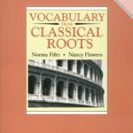 Vocabulary from Classical Roots Book C - Student Book (Grade 9)