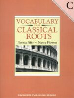 Vocabulary from Classical Roots Book C - Student Book (Grade 9)