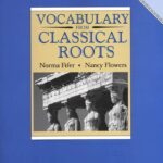 Vocabulary from Classical Roots Book D - Student Book (Grade 10)