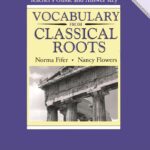 Vocabulary from Classical Roots Book A Teacher's Guide