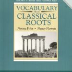 Vocabulary from Classical Roots Book B Teacher's Guide