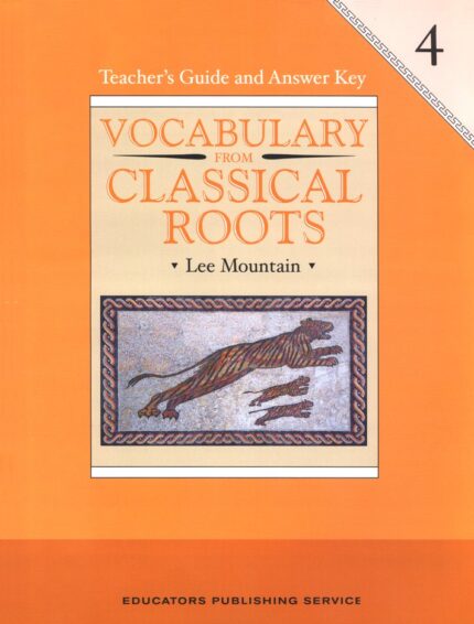 Vocabulary from Classical Roots Book 4 Teacher's Guide