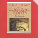 Vocabulary from Classical Roots Book 6 (Student Book)
