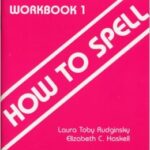 How to Spell Workbook 1