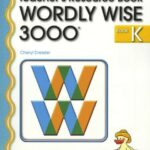 Wordly Wise 3000 Teacher's Resource Package K - 3rd Edition